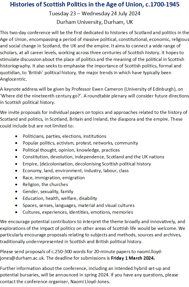 📣 There are just over 2 weeks to get your abstracts in for Histories of Scottish Politics in the Age of Union, c.1700-1945! 🥳Taking place @durham_uni 23-24 July 2024. 📩Email your abstracts to naomi.lloyd-jones@durham.ac.uk @durham_history #Callforpapers #Scottishhistory