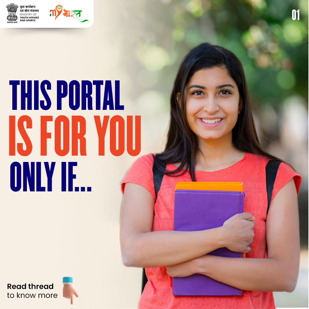 Know why #MYBharat portal is for YOU-th. #MeraYuvaBharat A Thread 👇