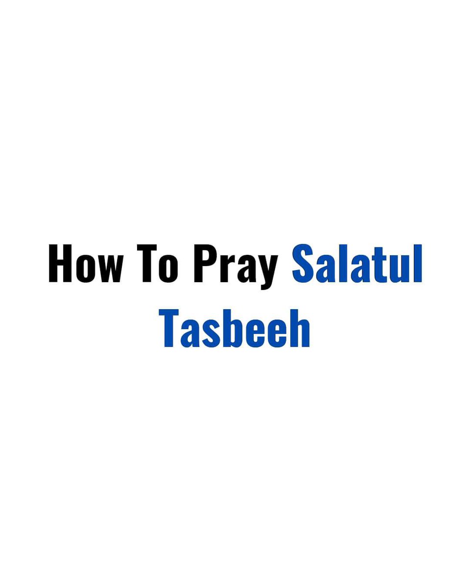 How to pray salatul Tasbeeh