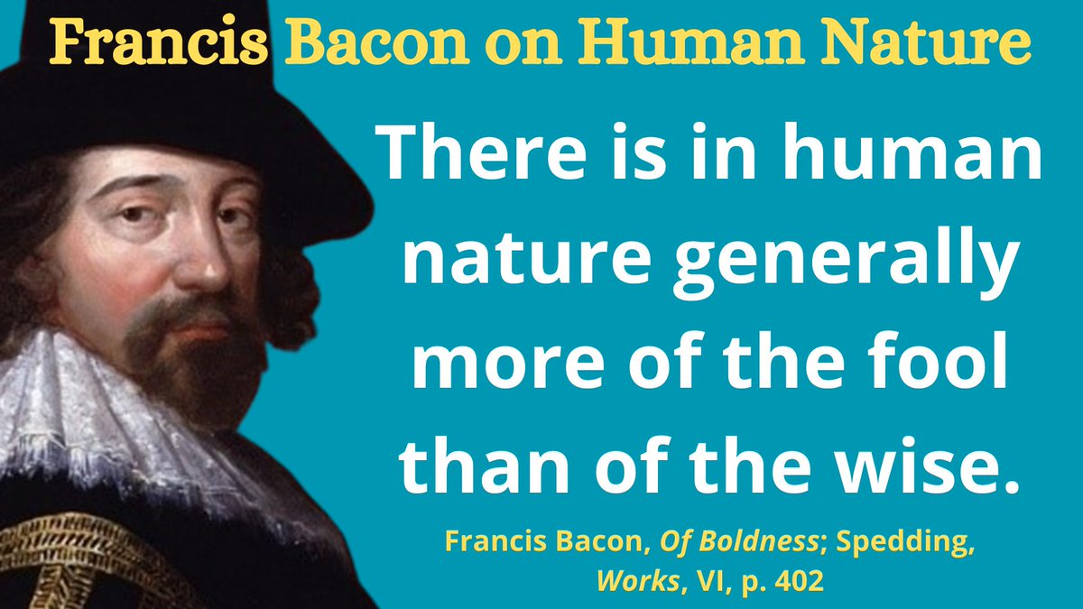 Human Nature “The fool doth think he is wise, but the wise man knows himself to be a fool.” ― As You Like It. #FrancisBacon #Shakespeare #HumanNature