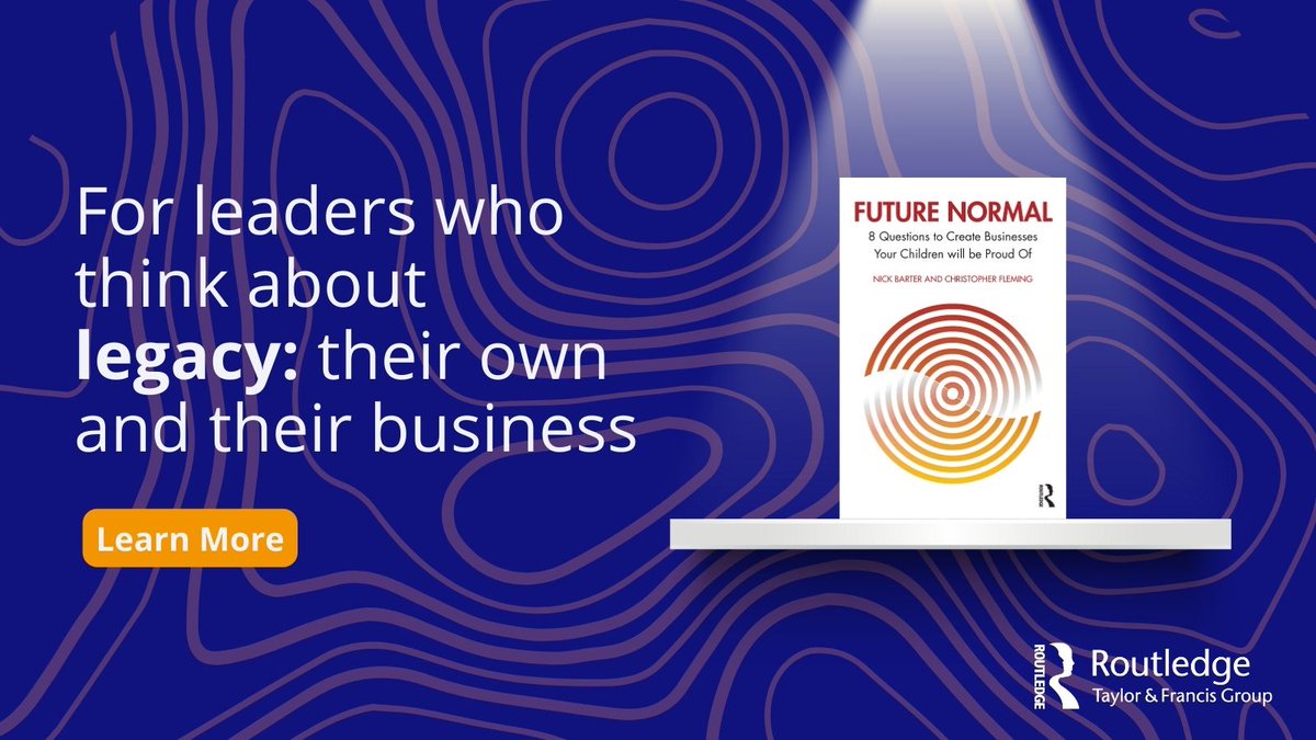tandfhss's tweet photo. Have you ever thought about either your legacy or your business’? 

#FutureNormal by @greenstratdoc and Christopher Fleming presents a great book for how to improve legacy 

👉 Learn more: https://t.co/dRZTYIfc5M https://t.co/CZLLGA8Fi9