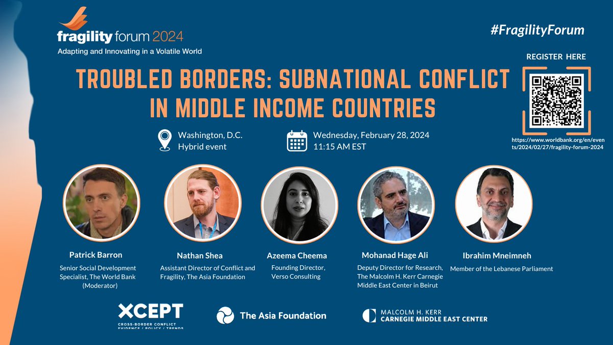 Asia_Foundation's tweet image. Why does subnational violence persist in some middle-income countries? Tune into @WorldBank&apos;s #FragilityForum to hear our insights &amp;amp; @XCEPT_Research partners @CarnegieMEC @nateshea @AzeemaCheema @MohanadHageAli @Ibrahim_mneimne. More info and register: worldbank.org/en/events/2024…