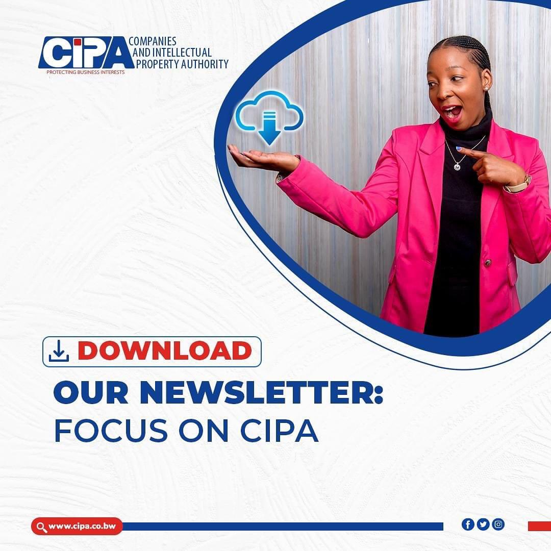 Download the latest edition of the CIPA newsletter here. 
NB: the newsletter has helpful hints for applying for grants from the Levy on Technical Devices Fund. 
cipa.co.bw/wp-content/upl…