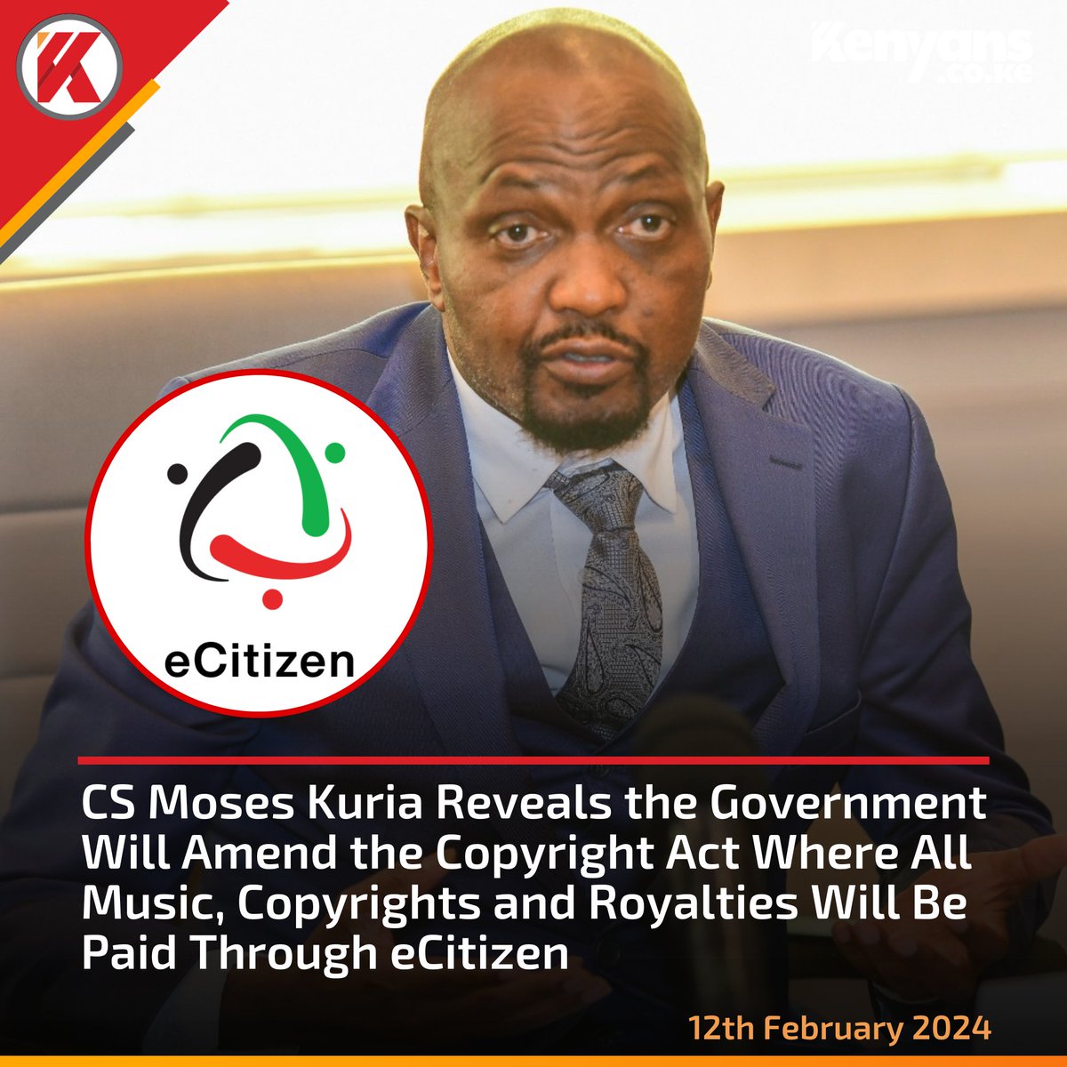 Kenyans's tweet photo. CS Moses Kuria reveals the government will amend the copyright act where all music, copyrights and royalties will be paid through eCitizen https://t.co/qB2pT7AiDL