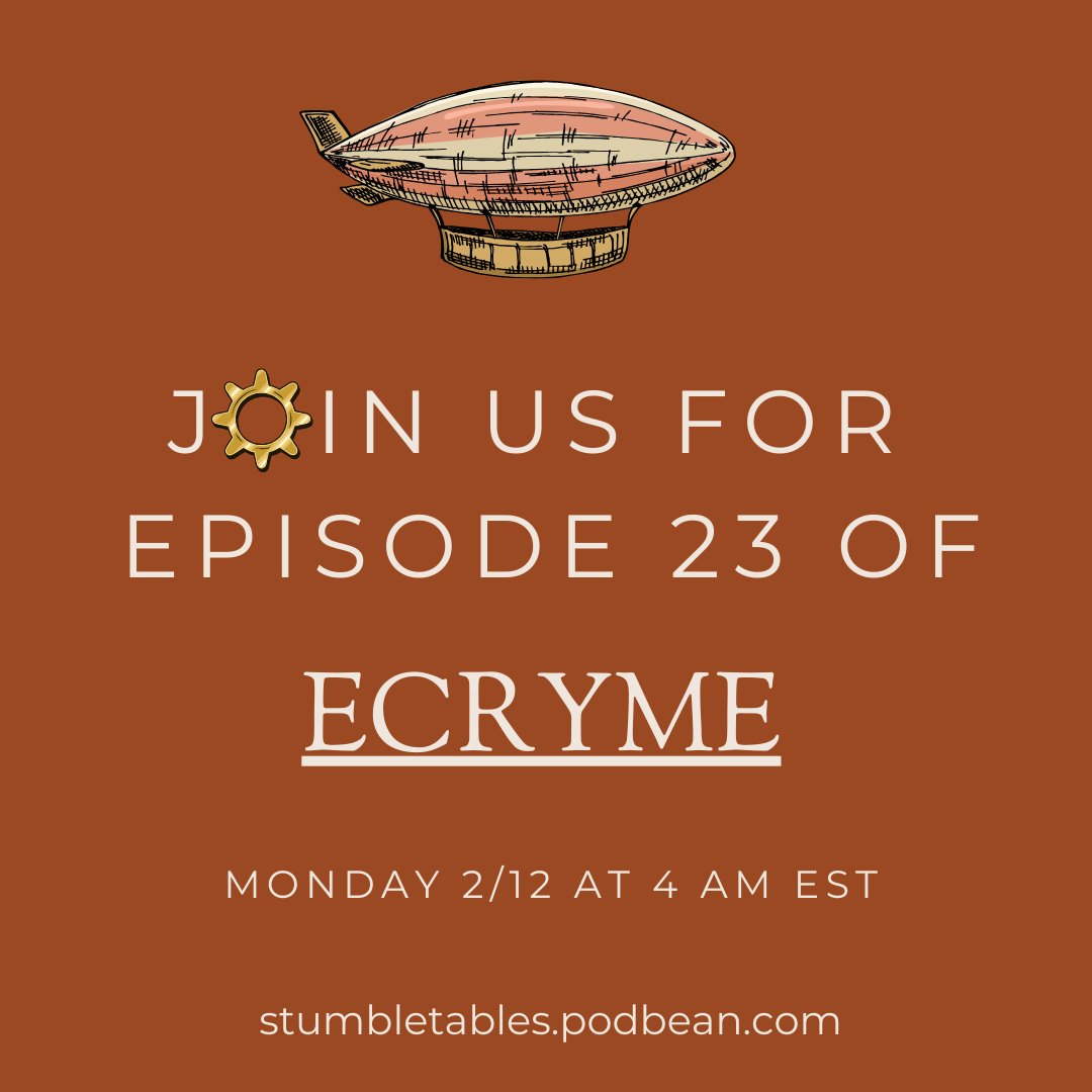 StumbleTables's tweet photo. GOOOOD MORNING! Join Jacque and Carmellia for their "mornings after"! 😂
https://t.co/hExLbKYDbL
#stumbletablesentertainment #stumbletables #opensesamegames #ecryme #actualplaypodcast #actualplaypodcasts #ttrpgcommunity #ttrpgs #ttrpg #podcasts #steampunk https://t.co/iQRkJXt0Od