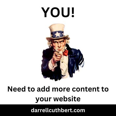 YOU!

Need to add more content to your website.

darrellcuthbert.com

#websitecontent #websitecontentwriter #websitecopy #websitecopywriter