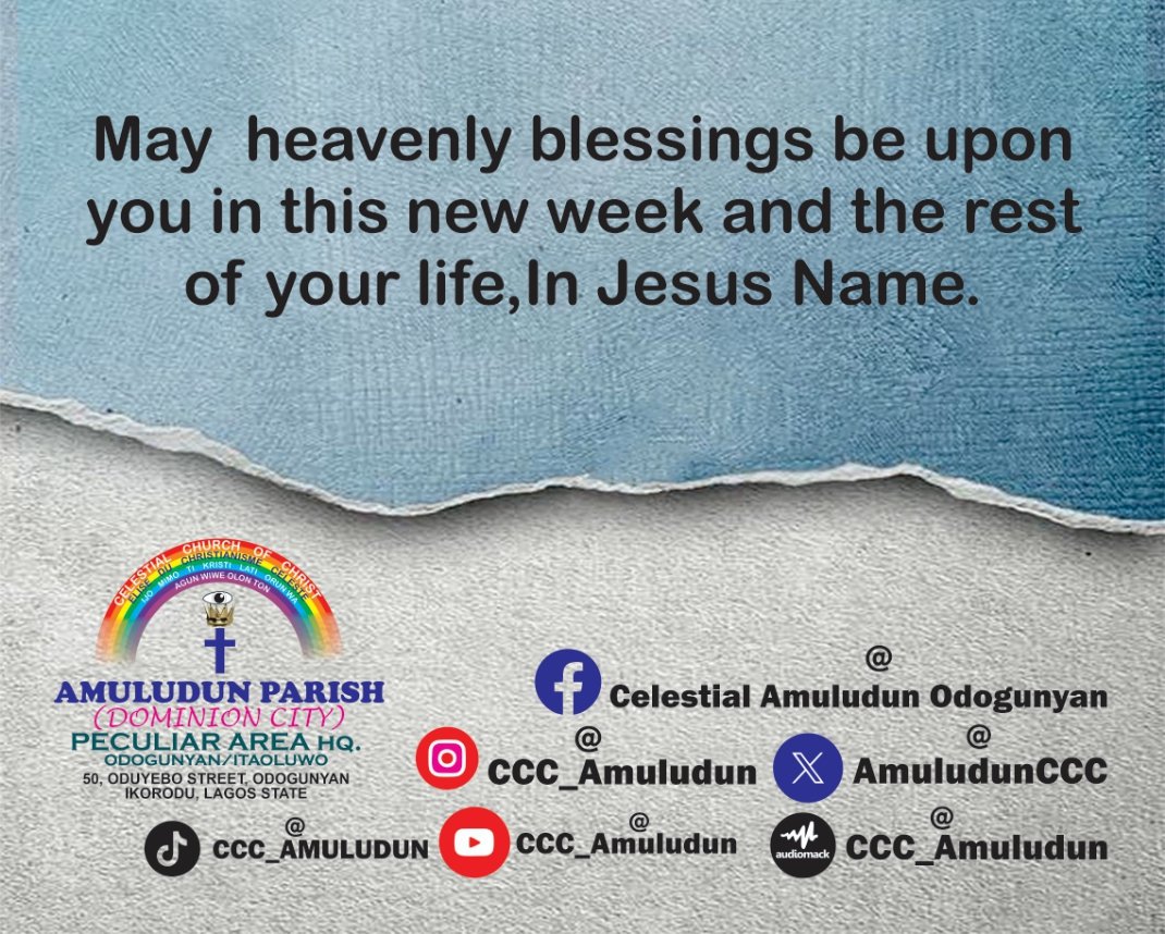 New Week
Heavenly Blessings
#cccworldwideofficial 
#CeleFocus 
#weintheccc 
#CELETV 
#omocelenimi