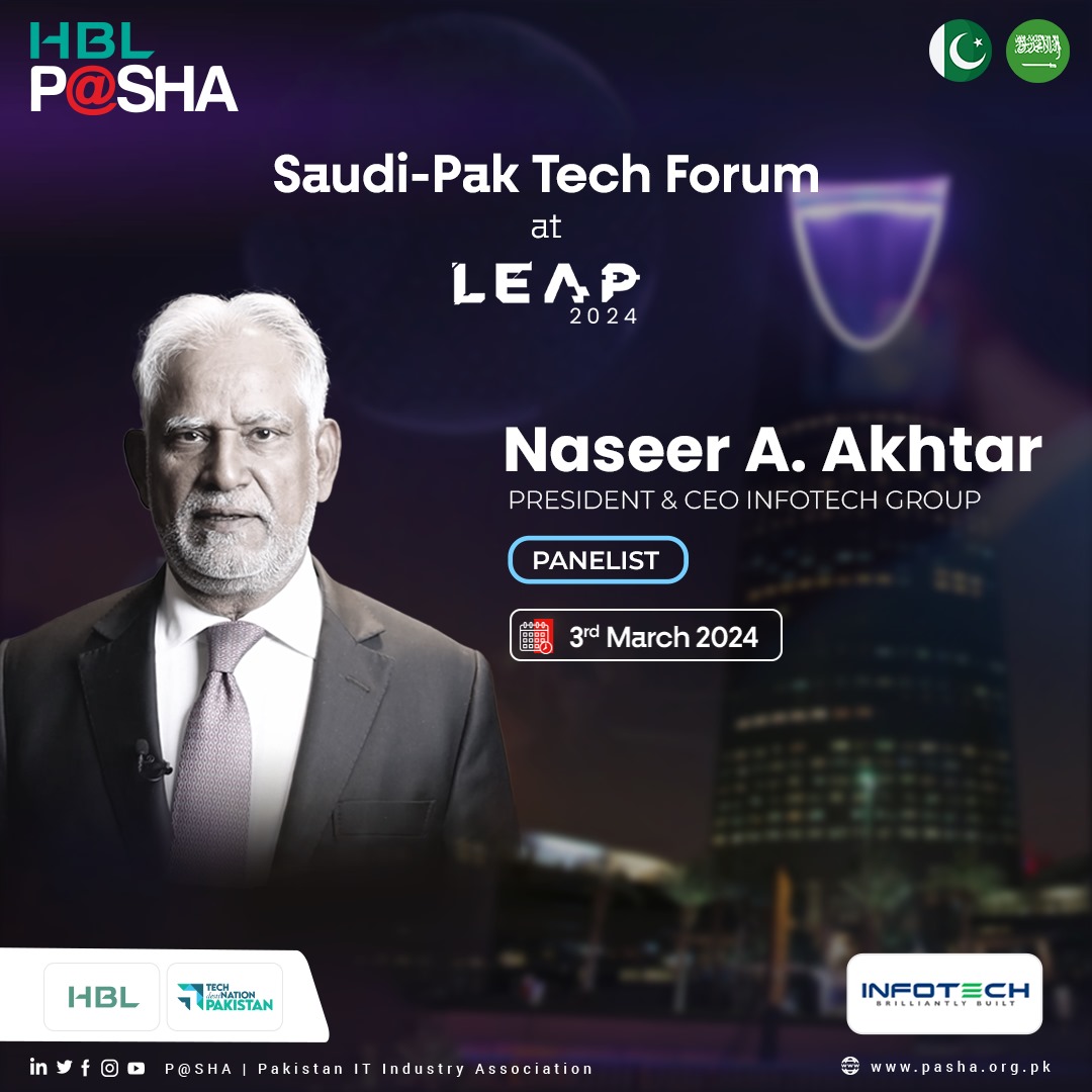 P@SHA is thrilled to welcome Naseer Ahmed Akhtar, President & CEO of InfoTech Group, as a distinguished panelist at the Pak Saudi #Tech Forum during #LEAP2024! Mr. Naseer will bring valuable insights, showcasing InfoTech's commitment to empowering financial institutions and…