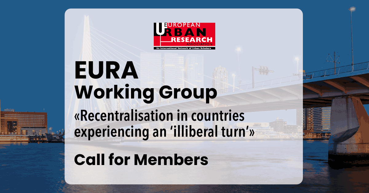 EURAnews's tweet photo. 📣CALL FOR MEMBERS
New EURA Working Group on Recentralisation in Countries Experiencing an ‘Illiberal Turn’
Deadline for application: 31st March 2024
Read more: https://t.co/b1VsHET3z3
#eura #workinggroup #recentralisation #illiberal https://t.co/0dVJcAY5WW