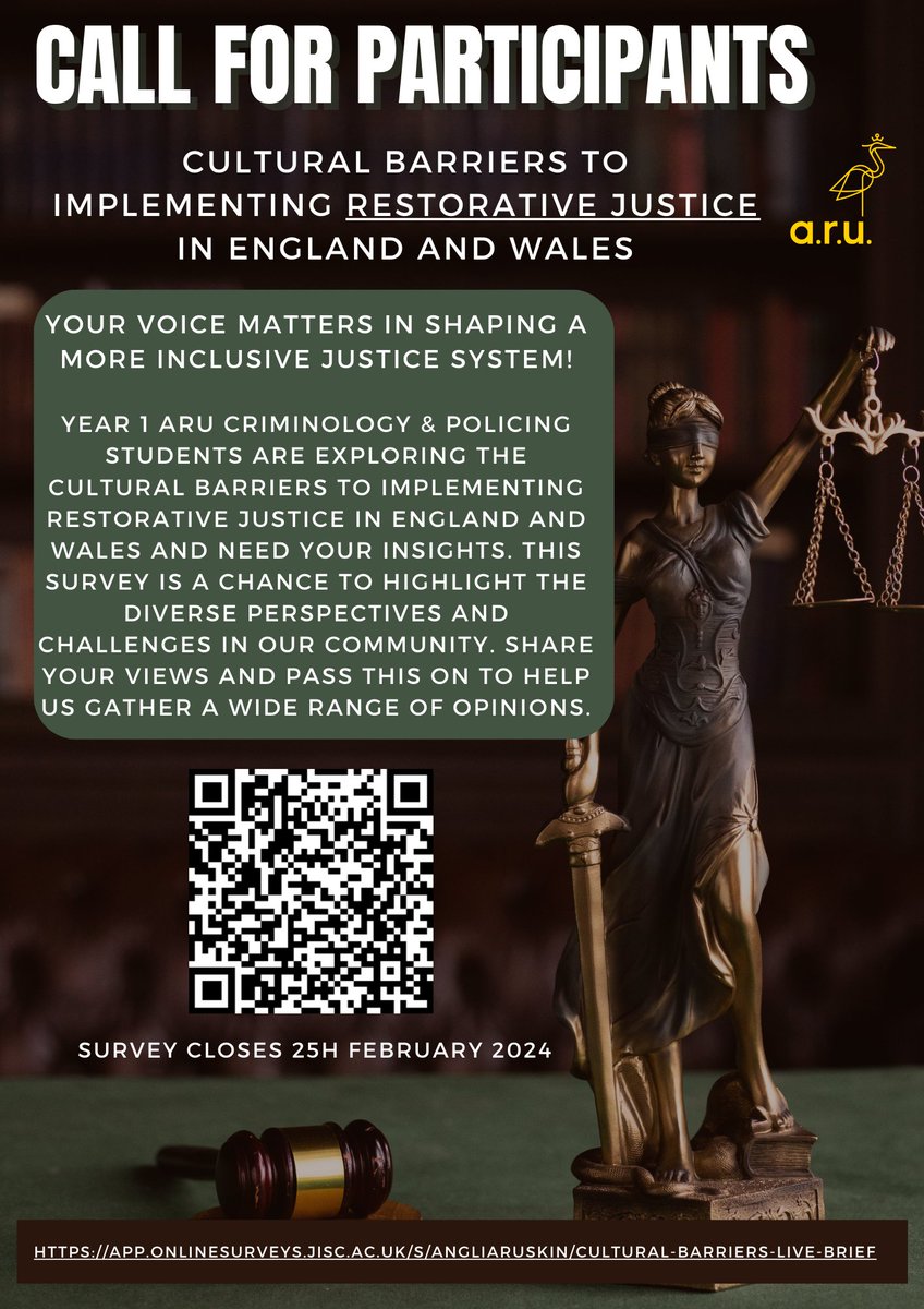 Year 1 ARU Criminology &amp; Policing students are exploring the cultural barriers to implementing Restorative Justice in England and Wales and need your insights. Please share. #Criminology #RestorativeJustice app.onlinesurveys.jisc.ac.uk/s/angliaruskin…