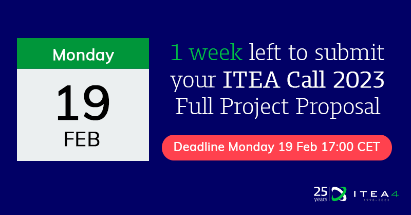 ITEA_4's tweet photo. 📢1 week left to submit your ITEA Call 2023 Full Project Proposal! 
⏰Deadline Monday 19 Feb 17:00 CET
Don't miss the opportunity! Questions &amp; support ⤵️
