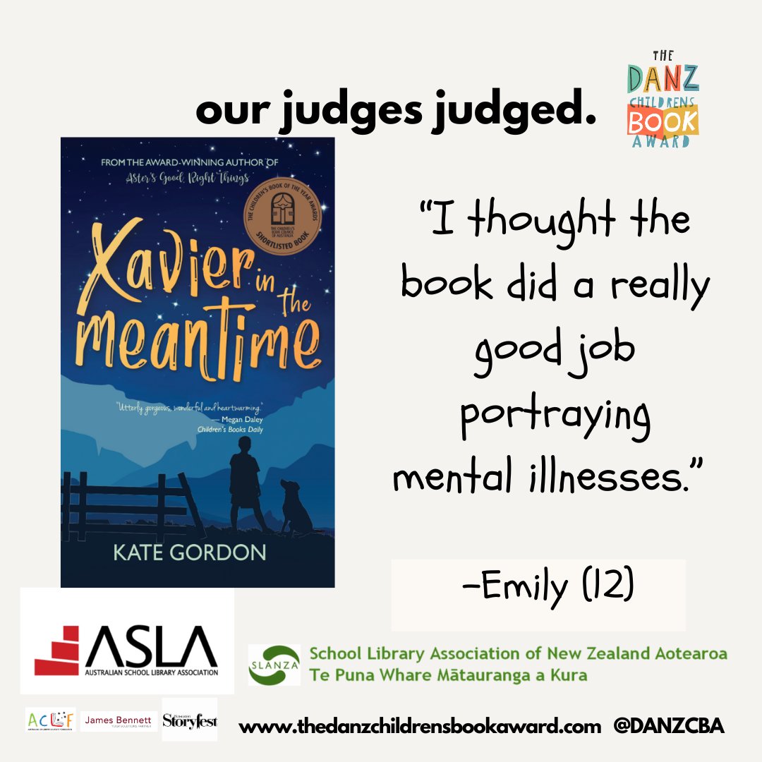 2024 LONGLIST SPOTLIGHT!

Xavier in the Meantime
By Kate Gordon
Published by Riveted Press

"I thought the book did a really good job portraying mental illnesses." -Emily (12)
#DANZCBA #BooksWorthReading