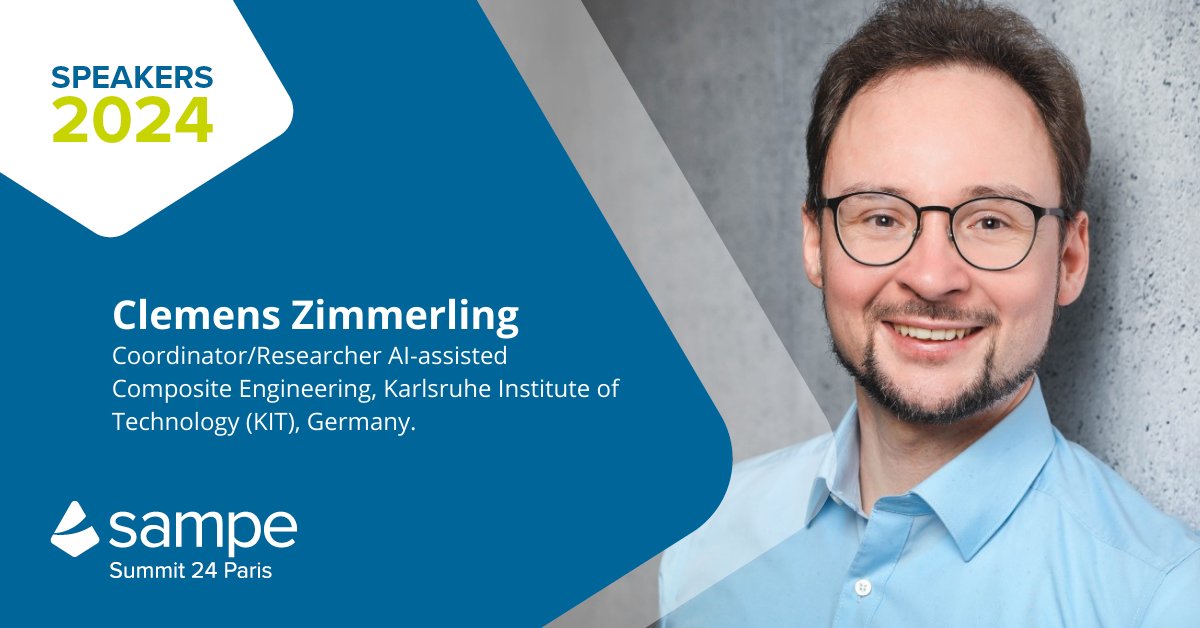 SPEAKERS SUMMIT 2024 | “AI and Simulation for efficient Composite Manufacturing Process Development.” - by Clemens Zimmerling, Coordinator/Researcher AI-assisted Composite Engineering, Karlsruhe Institute of Technology (KIT), Germany.