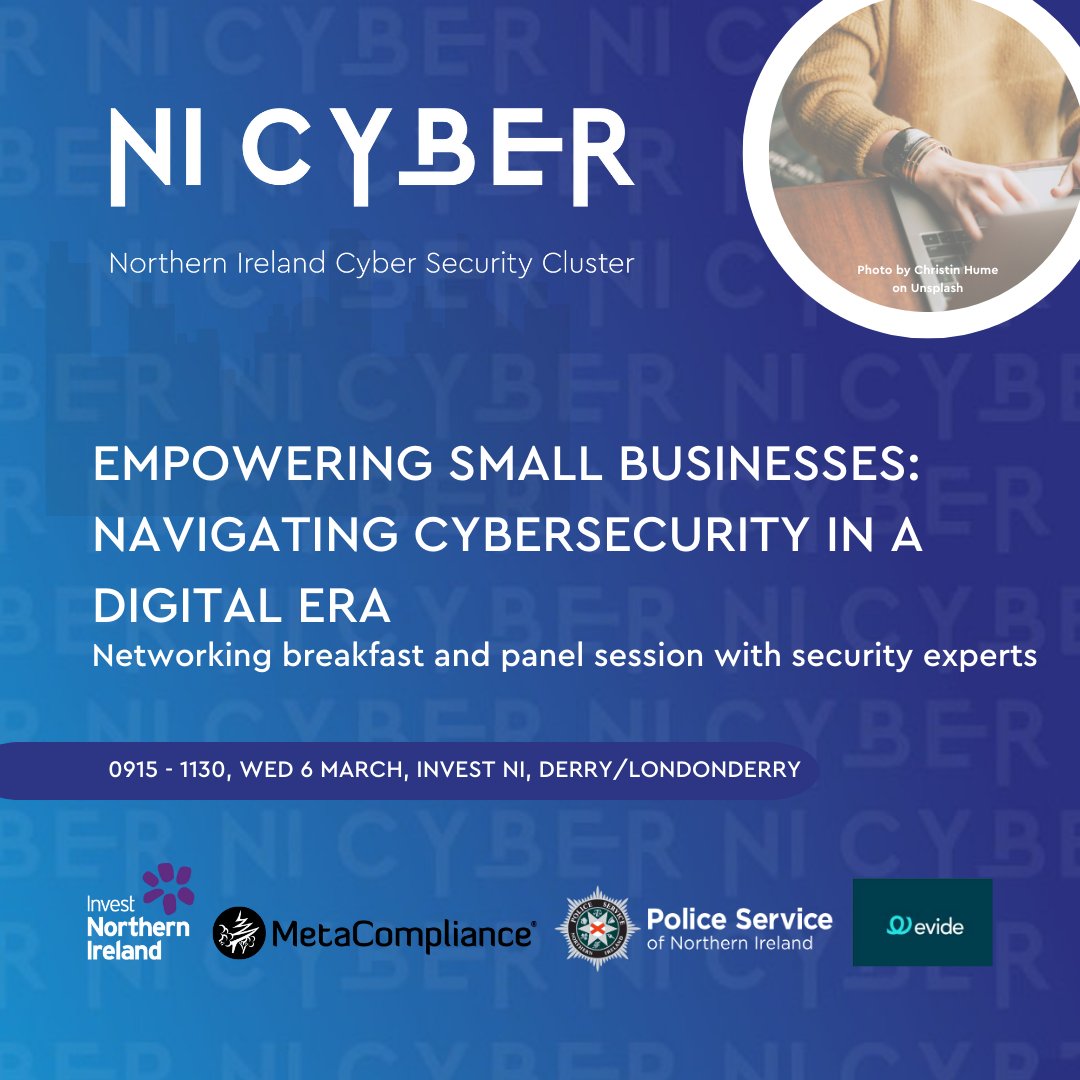 Calling SMEs in the NW! Limited places for our breakfast session w/ PSNI, Evide, @MetaCompliance @InvestNI. #CyberNIWeek24