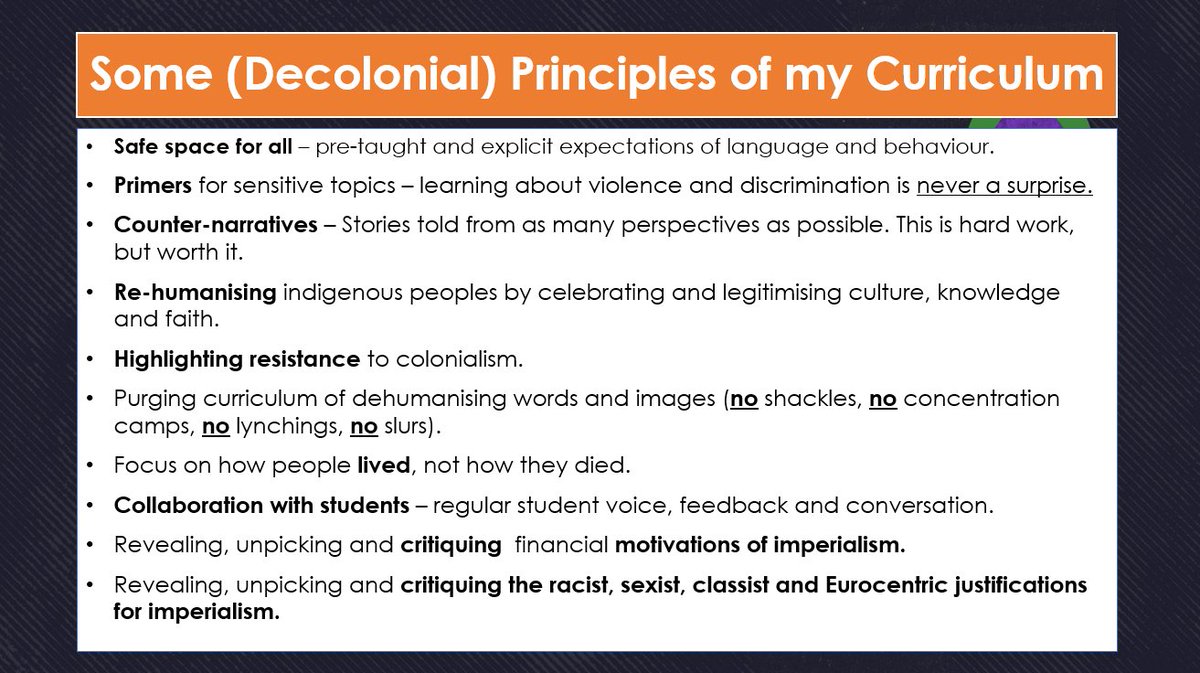 When I plan and teach history, I do it with the following principles in mind. Decolonial teaching is a frame of mind and and a lens with which we approach our work.