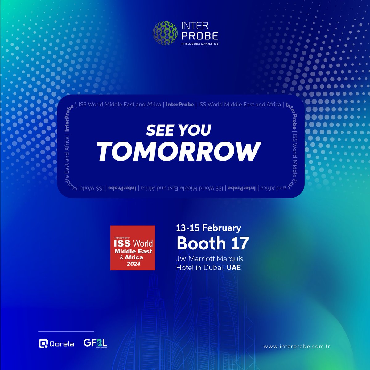 Exciting news! ISS World Middle East &amp; Africa is kicking off tomorrow!

Join us at Booth 17

We'll be awaiting your arrival for valuable collaborations!