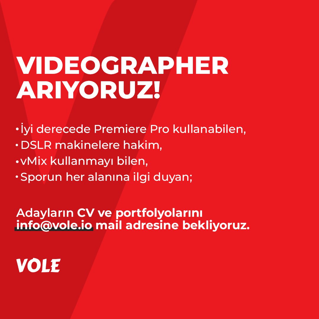 📢 Videographer arıyoruz!

📌İyi derecede Premiere Pro kullanabilen,
📌DSLR makinelere hakim,
📌 vMix kullanmayı bilen,
📌Sporun her alanına ilgi duyan;

🗒 adayların CV ve portfolyolarını info@vole.io mail adresine bekliyoruz.