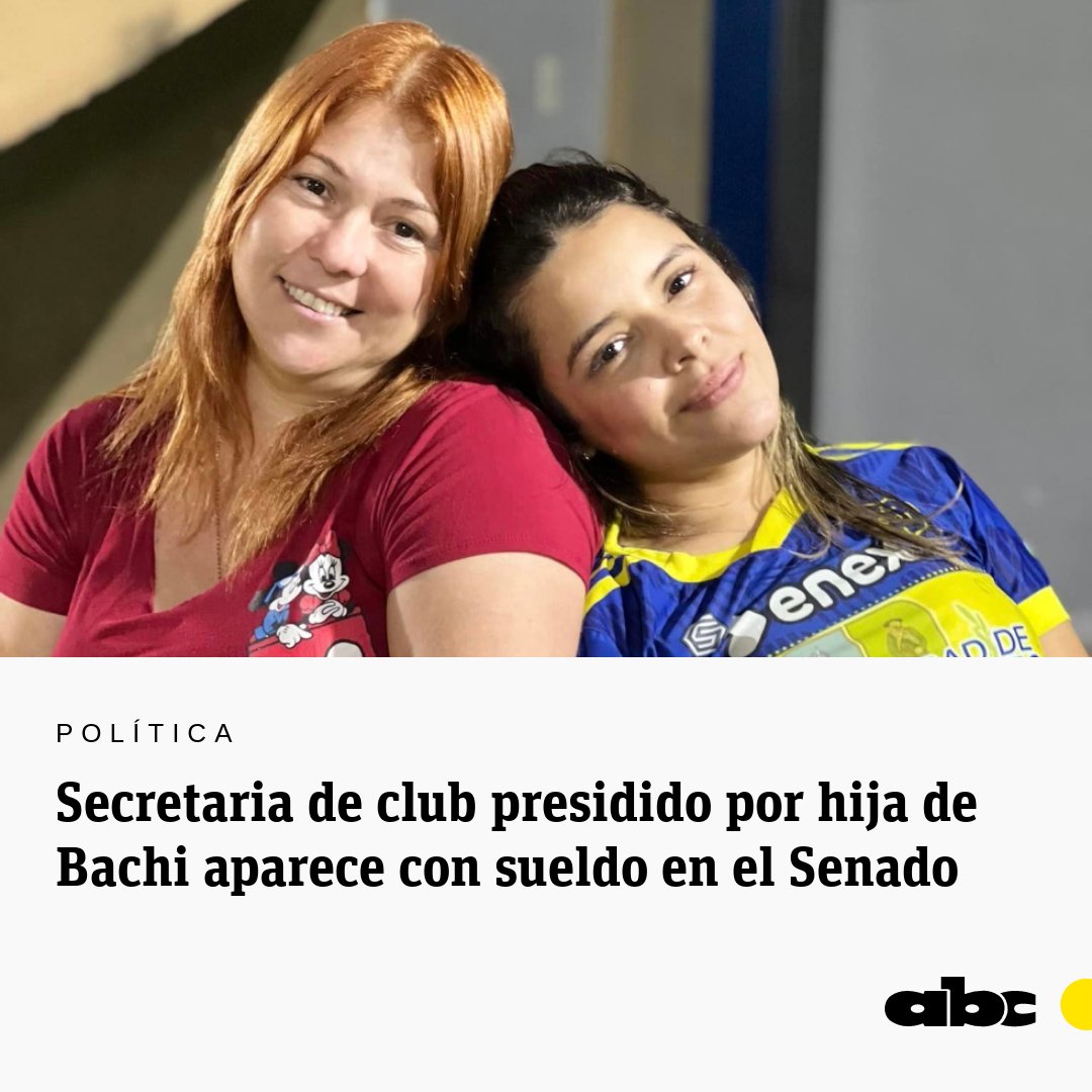 #YaEstánMejor| María Clara Florentín Pino figura en planilla con la función de “servicios profesionales” en el despacho de "Bachi" Núñez y cobra G. 6 millones al mes.

🔸 Florentín también funge de secretaria del Club 12 de Junio de Villa Hayes, del cual es presidenta la hija del