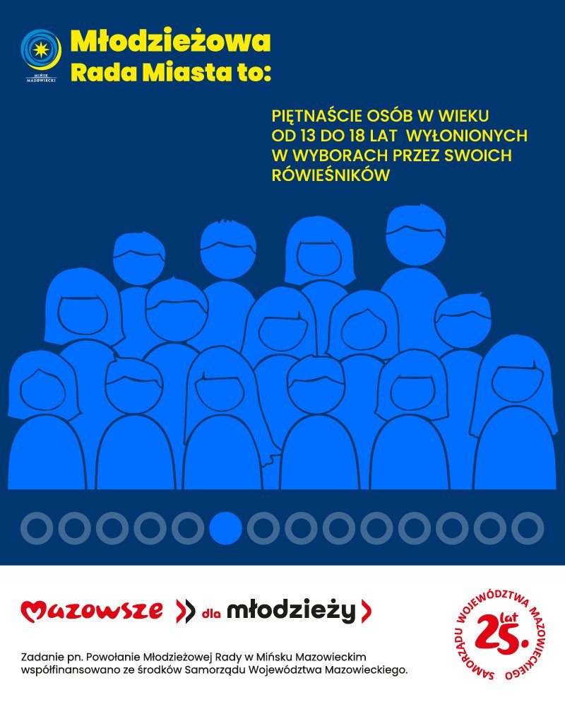MRM to: piętnaście osób w wieku od 13 do 18 lat wyłonionych w wyborach przez swoich rówieśników.
MRM to przedstawiciele i przedstawicielki młodzieży, którzy wspólnie reprezentują Wasze interesy i zdanie w ważnych dla Was kwestiach. #MińskMazowiecki 
#MłodzieżowyMińsk