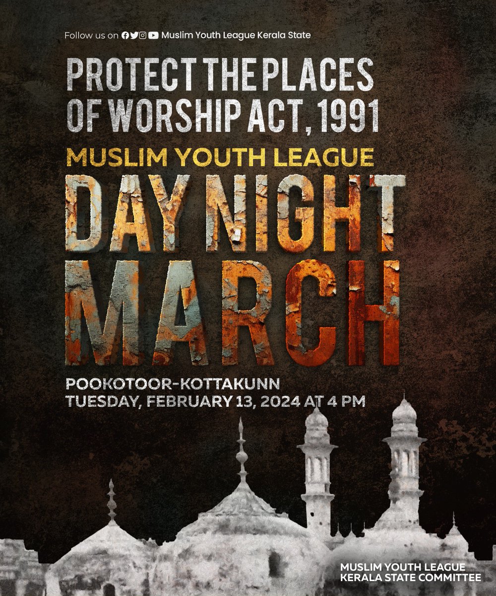 Namsheededneer's tweet photo. PROTECT THE PLACES OF WORSHIP ACT, 1991

MUSLIM YOUTH LEAGUE
DAY NIGHT
MARCH

POOKOTOOR -KOTTAKUNN
TUESDAY, FEBRUARY 13, 2024 AT 4 PM

#NamsheedEdneer https://t.co/BJI0RicqGr