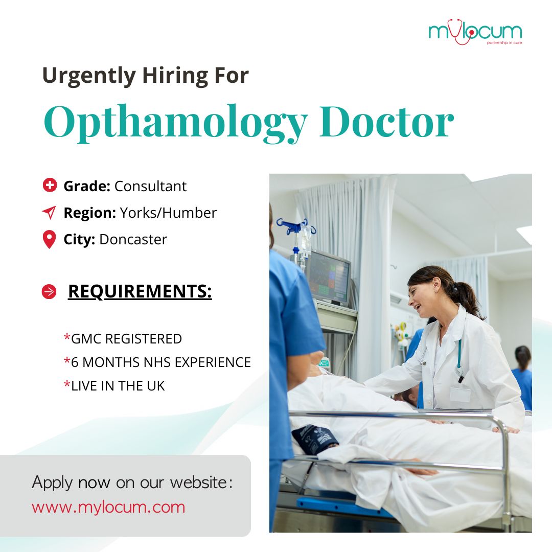 MyLocumGroup's tweet photo. Urgently hiring for Opthamology Doctor (Consultant) position👀 🔗 Apply now by clicking this link: https://t.co/r1PpUKyGmZ  

Locations -
📍Region: Yorks/Humber
📍City: Doncaster

🏆 Must have these requirements -
* GMC registered
* 6 months of NHS experience
* Live in the UK https://t.co/pm0vE4SmiK