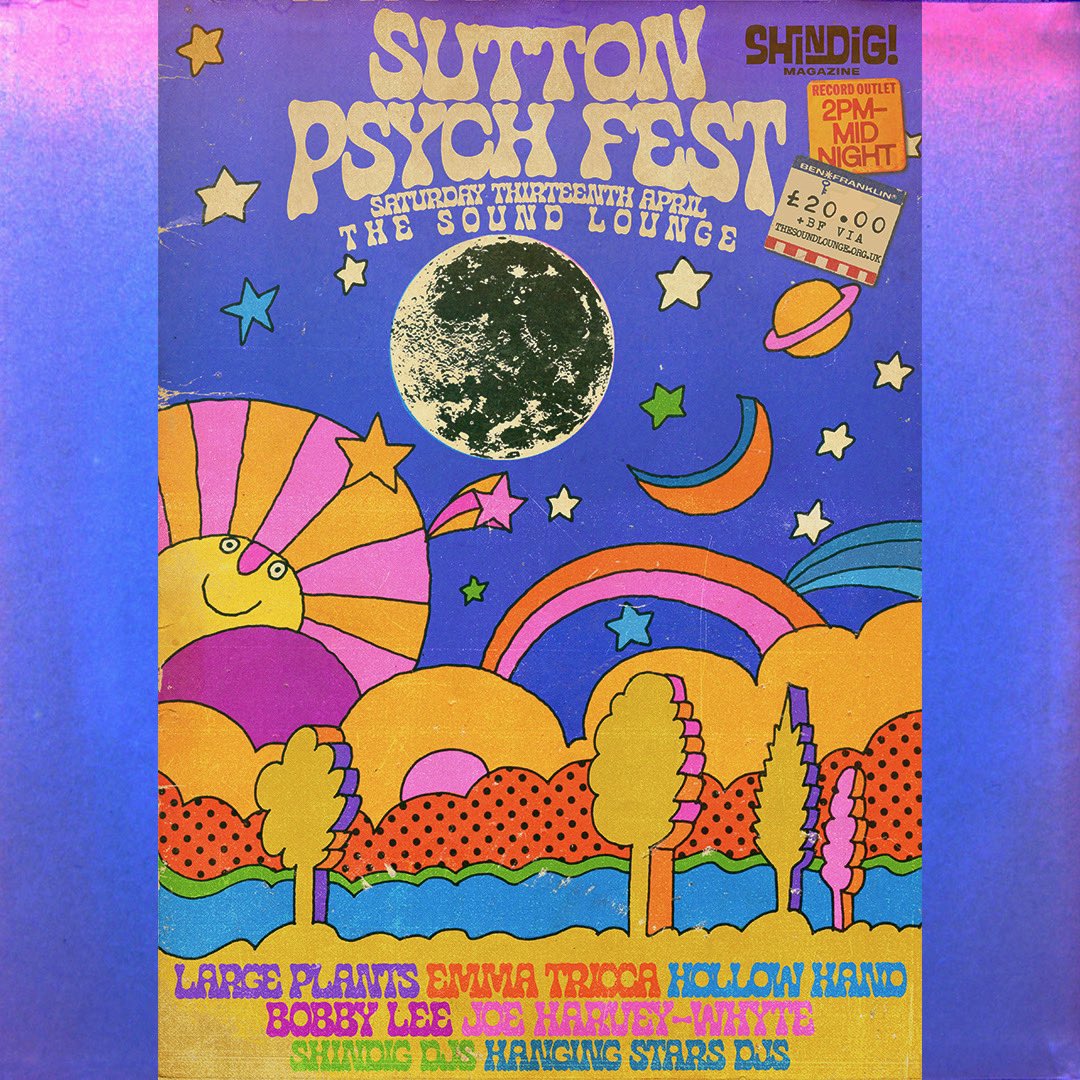 Sutton Psych Fest brought to you by @unionmusicstore & @shindigmagazine with live music & vinyl DJs from 2pm to midnight. @hollowhand , @LargePlantsBand , @emmatricca , @BobbyLeeBoogie & Joe Harvey-Whyte. DJs Shindig & @TheHangingStars . £20 + booking rb.gy/2jdk2h