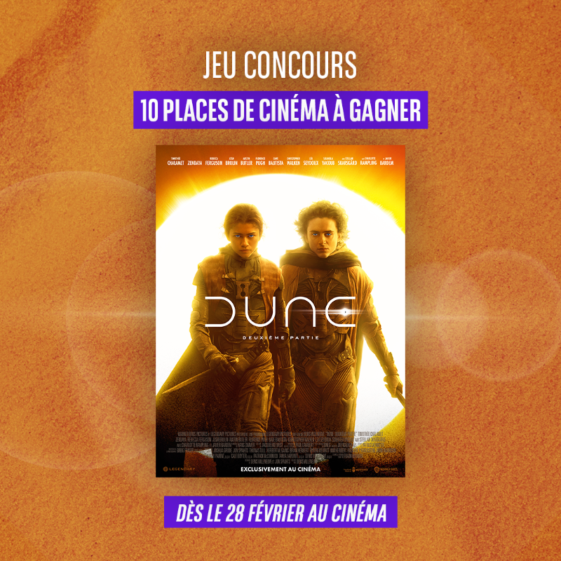 ☀️ JEU CONCOURS #DUNE : DEUXIÈME PARTIE ☀️

10 places de cinéma à gagner pour découvrir le destin de Paul Atréides dans la suite de la saga signée Denis Villeneuve ⚔️

Pour participer :
🔁 RT + follow <a href="/welovecinemafr/">We Love Cinema</a>

TAS le 19/02 🤞

<a href="/warnerbrosfr/">Warner Bros France</a>