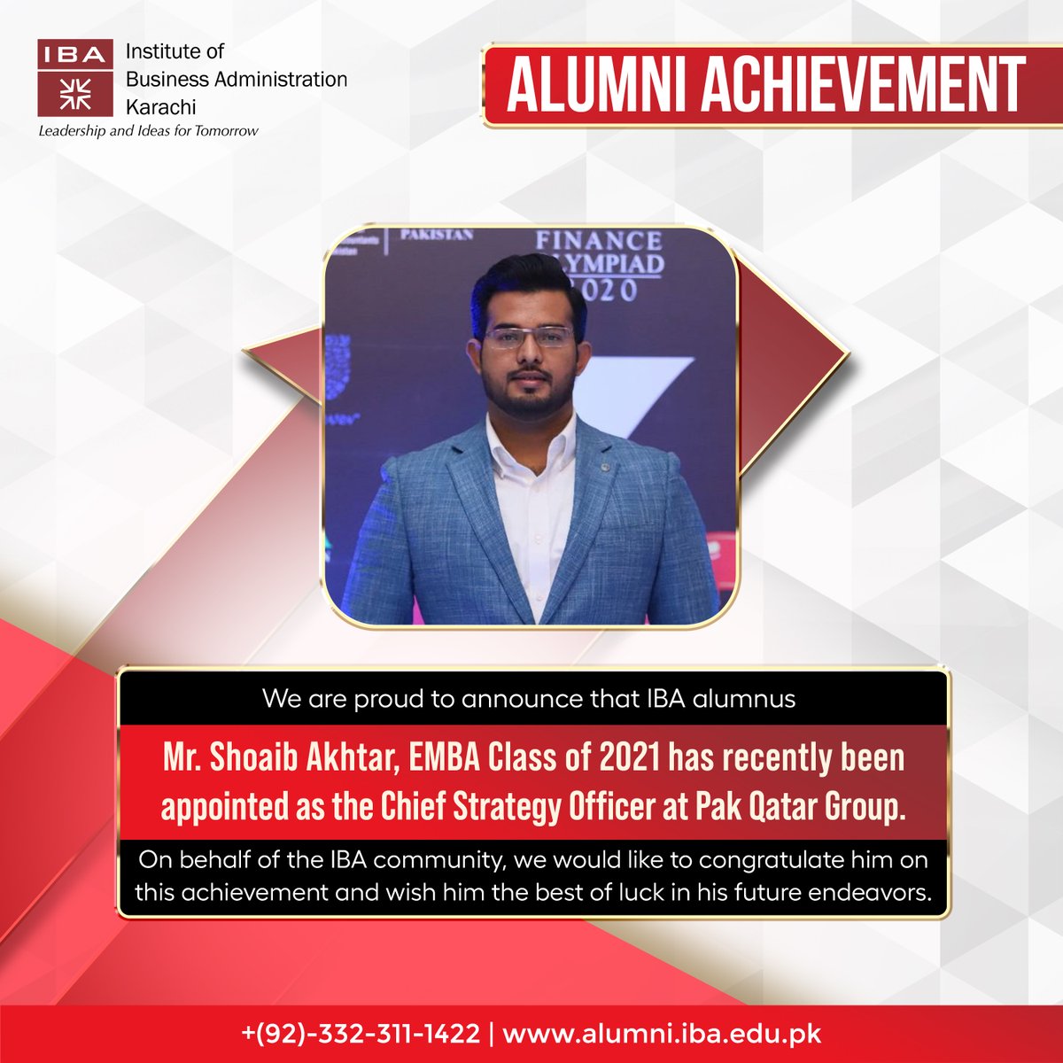 IBAAlumni's tweet photo. We congratulate our alumnus, Mr. Muhammad Shoaib Akhter, Class of 2021 on being appointed as the Chief Strategy Officer at Pak-Qatar Group

He has an EMBA from the Institute of Business Administration, Karachi. https://t.co/N61ugEfLPN