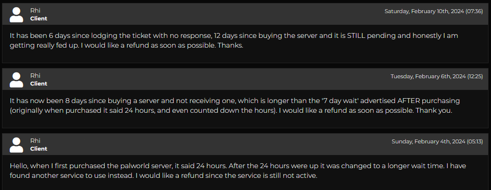 RhiBubble's tweet photo. @Shockbyte Day 14 since purchasing server and it's still 'pending'. 8 days since making a ticket asking for a refund with no response at all. I am fed up with no response from your support. False advertising and not delivering a product is illegal in most countries. https://t.co/R2CjBfd3pP