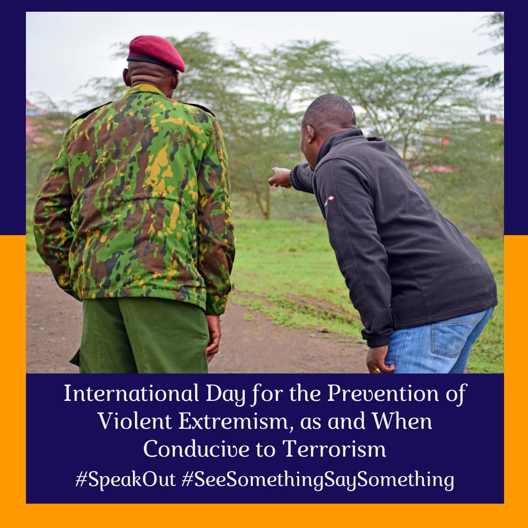 Kaa Chonjo! Be Vigilant!   

#SpeakOut #SeeSomethingSaySomething #PVEDay