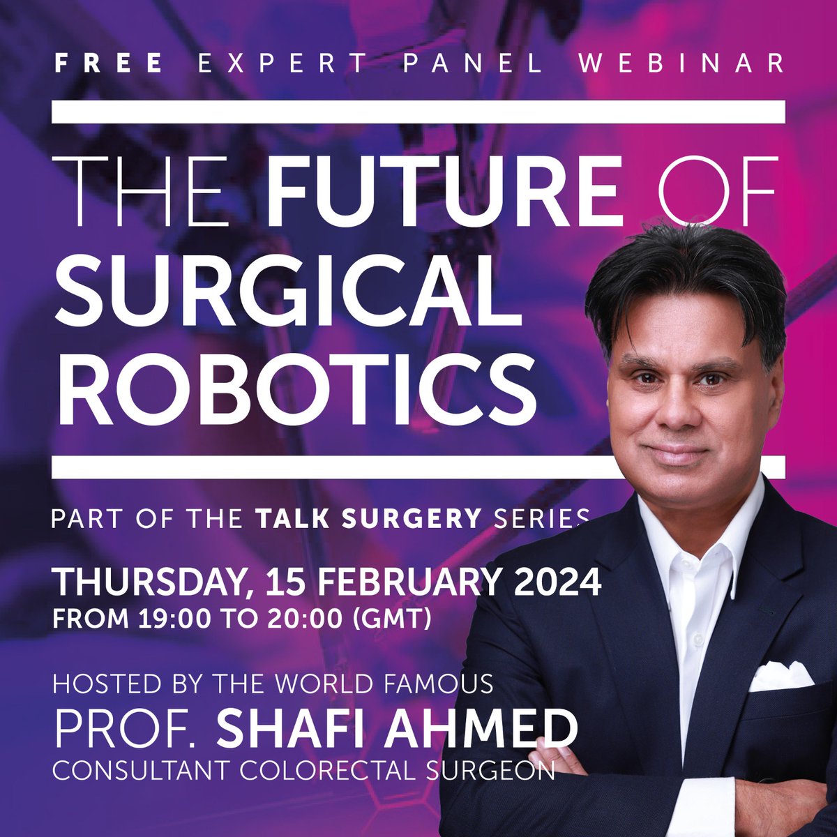 Join us this Thursday for an exciting look into the Future of Surgical Robotics, led by Prof @ShafiAhmed5. Our esteemed panel of experts will provide invaluable insights into this evolving field. Meet our stellar lineup of speakers & reserve your spot! 🎉surgery.international/the-future-of-…
