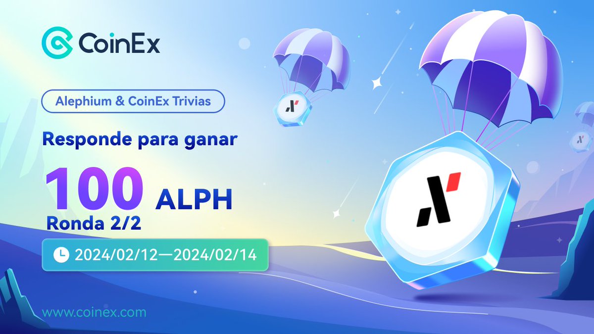 🔥Alephium &amp; CoinEx: ¡Tiempo de trivias! (Ronda 2/2)

🤑¡5 ganadores de 20 $ALPH!  

🙌Síguenos <a href="/alephium/">Alephium</a> y <a href="/CoinExSpanish/">CoinEx Spanish</a>
❤️Lk+RT🔃
❓Vota en las 3 preguntas de este hilo
💬Comenta #CoinExAirdrop 

🧵👇