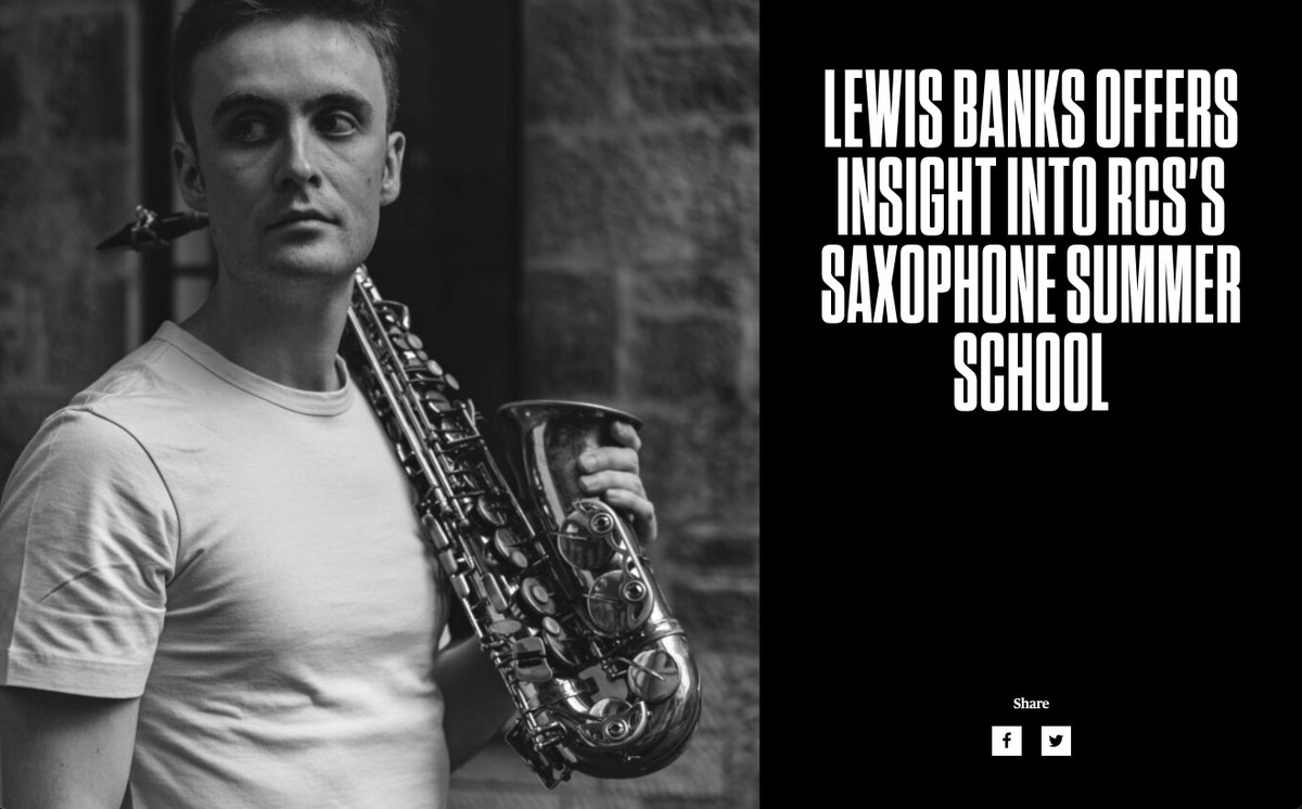 A little blog post on what to expect @RCStweets brand new saxophone summer school, directed by Andrew Somerville and I. Do pass this on to any young saxophonists! rcs.ac.uk/blog/lewis-ban…