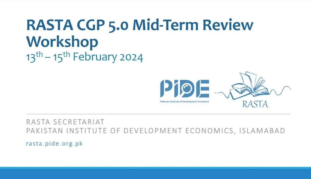 #RASTA Mid Term Review Workshop is starting tomorrow. 17 teams will present their #research work-in-progress/ preliminary findings to the RAC and independent observers. @nadeemhaque @PIDEpk @PlanComPakistan