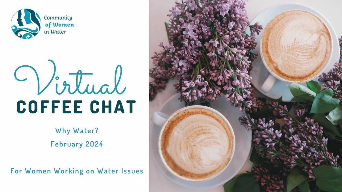 CWiWater's tweet photo. Join us tomorrow for the first #CWiW Virtual Coffee Chat of 2024, βπ«Ά themed on #women sharing personal stories of why we are working in the #water sector.
β° Choose your preferred time from two sessions at 9:00 UTC and 20:00 UTC.
Register here ππ½ https://t.co/NuiP33J5wd https://t.co/QQr1DpHFWI