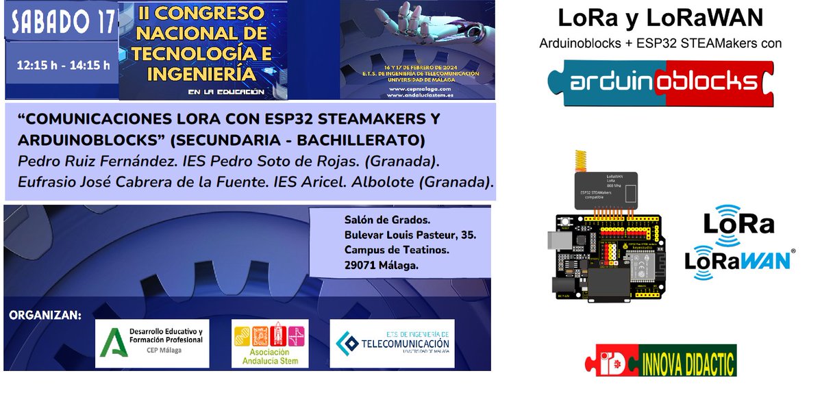 ToniMorenoRey's tweet photo. 📢"Al Loro" con #Lora 
Este sábado 17 de febrero, en el Campus de Teatinos, taller:
👉"Comunicaciones Lora con #ESP32SteaMakers y @arduinoblocks " (Secundária y Bachillerato) 
por @pedroruizf y  Eufrasio Cabrera @jajulca

@Innovadidactic colabora aportando los equipos 😊¿Vendrás? https://t.co/aQXYfB8Uto