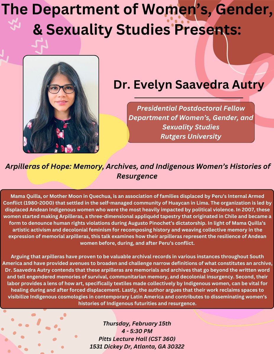 emory_wgss's tweet image. 🗣️Join us this Thursday ( Feb 15) to Dr. Evelyn Saavedra Autry’s talk, “Arpilleras of Hope: Memory, Archives, and Indigenous Women’s Histories of Resurgence”, at 4-5:30pm, at Pitts Lecture Hall (CST 360)!

#emorywgss #wgss