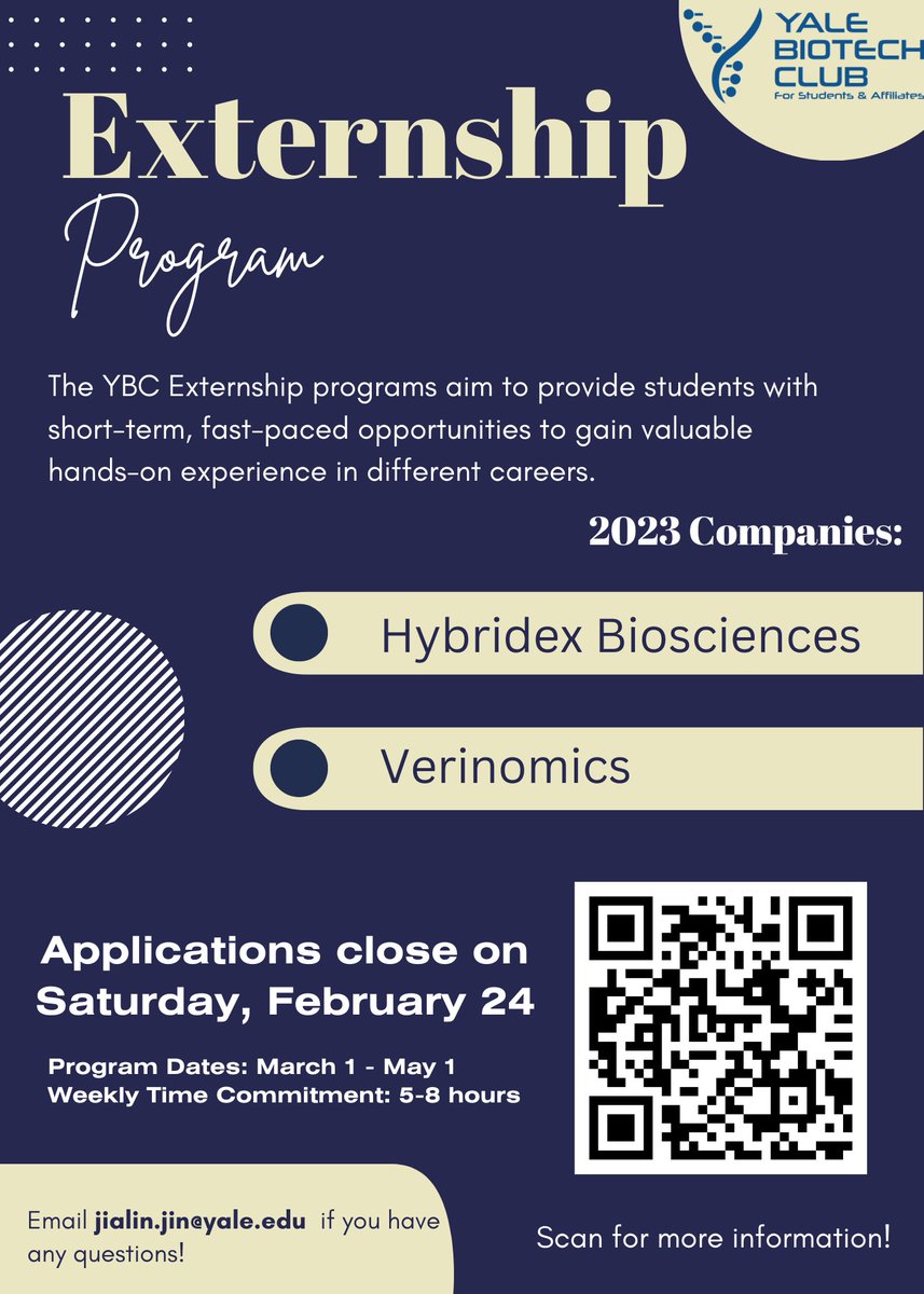 The Yale Biotech Club is excited to announce its externship program with Hybridex Biosciences and Verinomics in this spring semester! Applications close on Saturday, Feb 24th. Selected applicants will be interviewed on a rolling basis. Scan the QR code for more information!