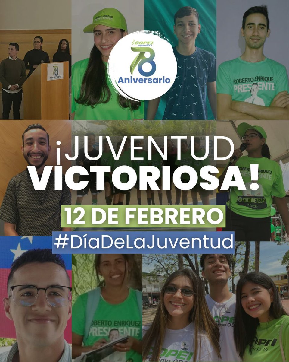 PartidoCOPEI_'s tweet photo. ¡Feliz día! A esa juventud valiente y aguerrida que siempre vencerá.

Trabajando unidos para el alcanzar el #600K en toda 🇻🇪

#ConVZLA
#CopeiSomosPresenteyFuturo https://t.co/ZQTAy6N3QL