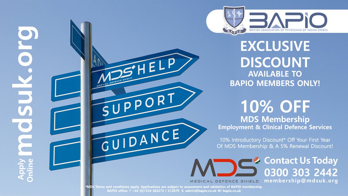 EXCLUSIVE DISCOUNT AVAILABLE TO BAPIO MEMBERS ONLY
10% introductory discount* on your first year of MDS membership followed by a 5% renewal discount!
Find Out More Visit: mdsuk.org Or Call Us Today: 0300 303 2442

A medical defence shield membership is one of the