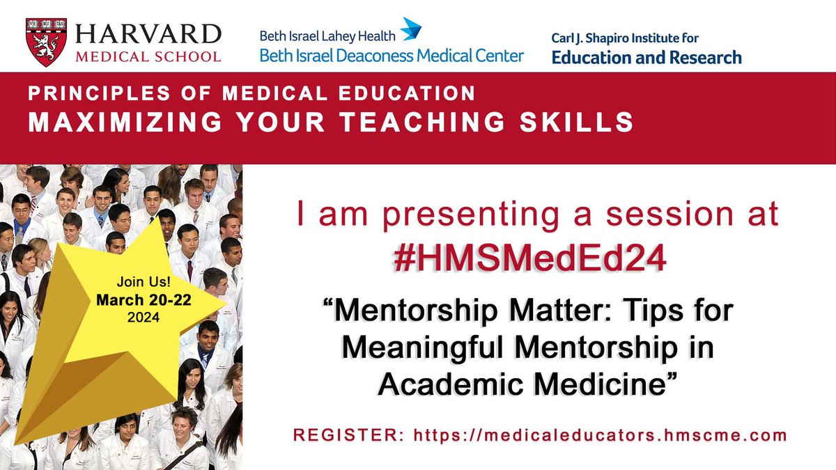 I am excited to be back teaching at Principles of Medical Education! I hope you can join me in March and learn 'Tips for Meaningful Mentorship in Academic Medicine' medicaleducators.hmscme.com #meded #medicaleducation #mentorship ⁦@BIDMC_Education⁩ ⁦@MHayes_MD⁩