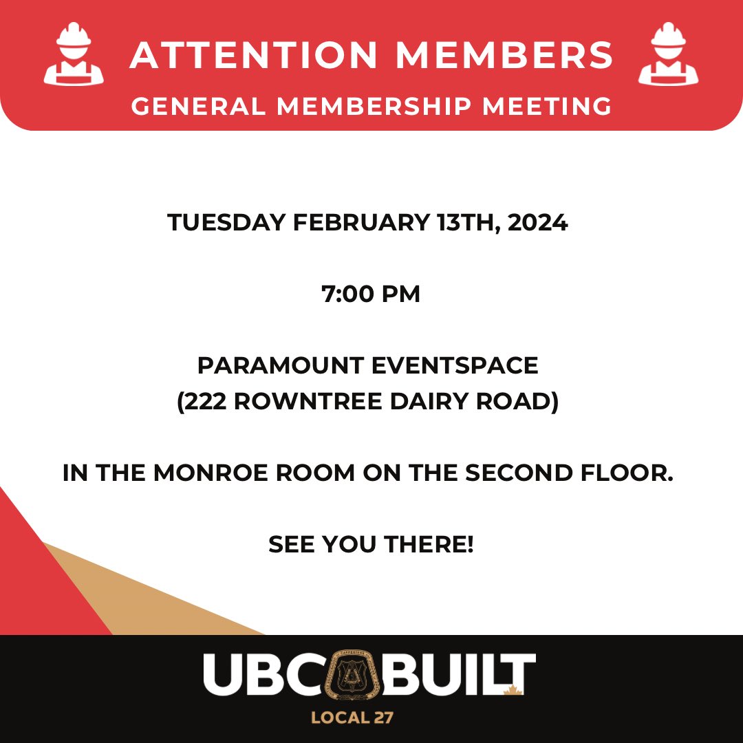 👷‍♂️ ATTENTION MEMBERS 👷‍♀️ ❗️General Membership Meeting❗️ 🗓️ Tuesday February 13th, 2024 ⏰ 7:00 PM Paramount EventSpace (222 Rowntree Dairy Road) In the Monroe Room on the Second Floor See you there! #Local27 #CarpentersRegionalCouncil #Carpenters #Union #UBCBuilt #Members
