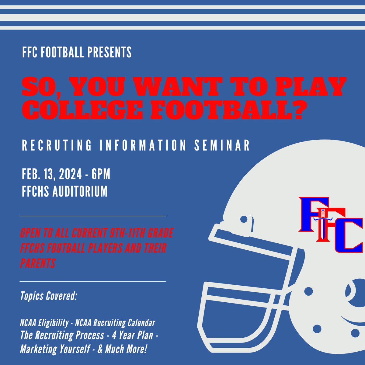 🚨Attention FFC Football Players🚨 Join us tomorrow to learn about the recruiting process. Great for all players interested in playing football at the next level! @Coach_JNovotny @FFCHSAthletics @ffcstrength @FFC8schools