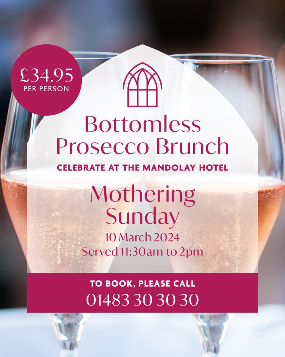 Treat Mum to something special this Mothering Sunday! Join The Mandolay Hotel for a delightful Bottomless Prosecco Brunch on March 10th, 2024. £34.95 per person. Call 01483 30 30 30 or email info@Mandolay.com to reserve your table. @MandolayHotel #experienceguildford #guildford