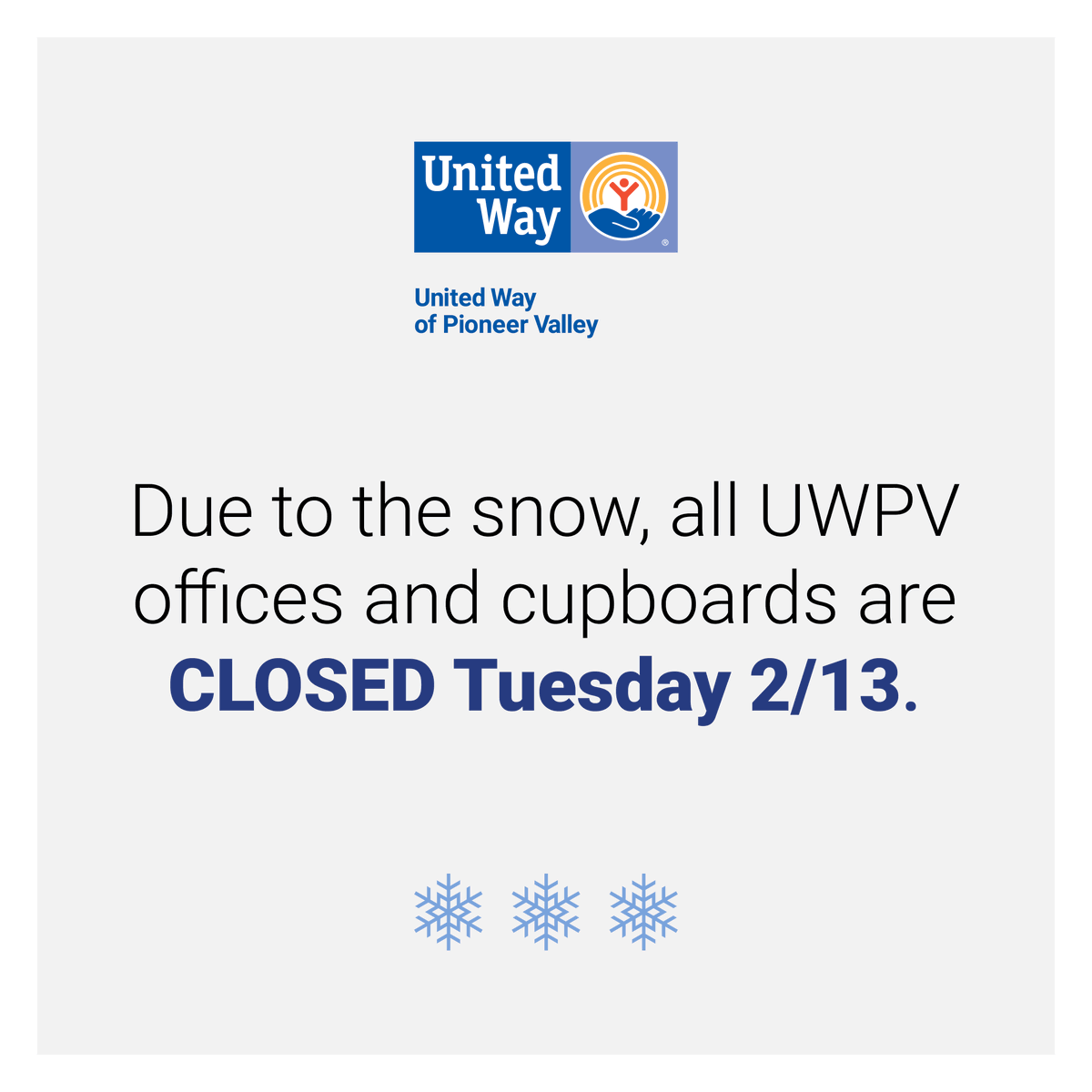unitedwaypv's tweet photo. Due to the incoming snow storm, our office and cupboard will be CLOSED FEBRUARY 13. Please stay safe and warm ❄️
.
.
.
.
#uwpv #unitedway #snow #volunteer #nonprofit #community #donate https://t.co/HeOD1iJut8