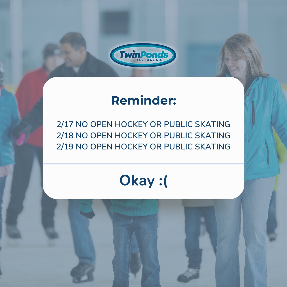 ‼️REMINDER‼️

There will be no open hockey or public skating this upcoming Saturday, Sunday, and Monday! #TwinPondsIceArena #HarrisburgPa #publicskating