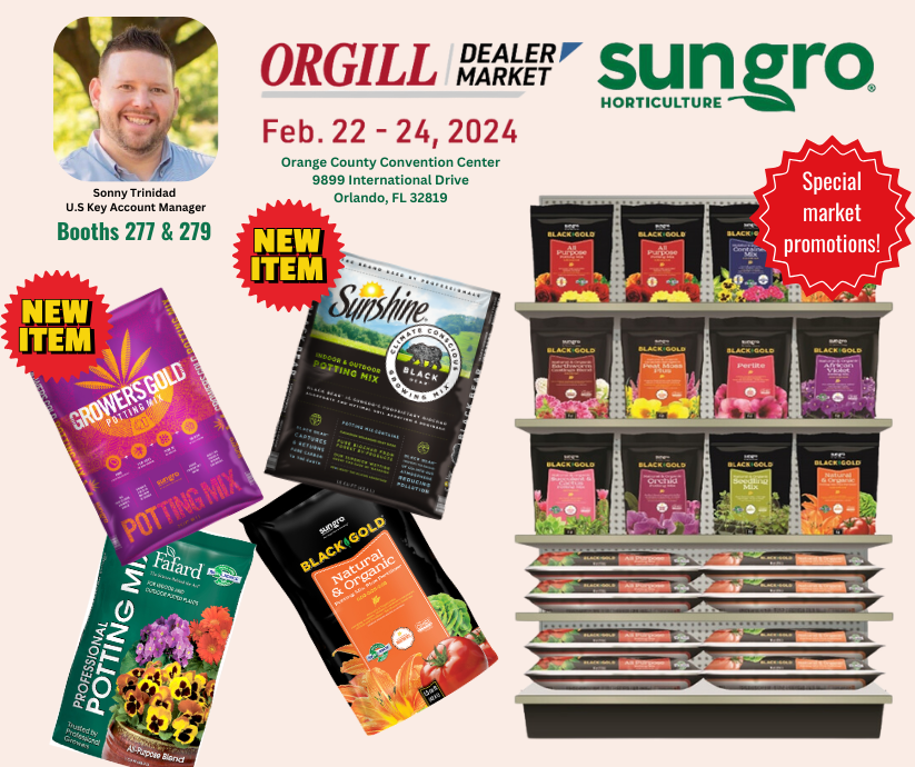 blackgoldsoil's tweet image. Visit us at Booths 277 &amp;amp; 279 at the Orgill Dealer Market 2024 from Feb 22-24, 2024! Discover Sun Gro’s latest potting mixes and take advantage of exclusive hot buys and event promotions. bit.ly/42wBQC1 #SunGro #tradeshowbooth #tradeshowdisplays#TradeShowReady