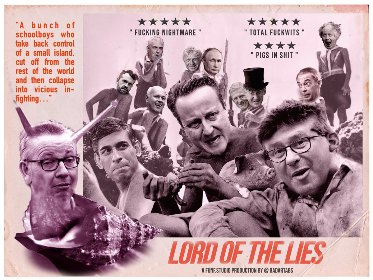 'LORD OF THE LIES' Brought to you by #DavidCameron #RishiSunak #Brexit #ToryCorruption #MarkFrancois #BorisJohnson #JacobReesMogg #NigelFarage and countless others...