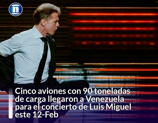 julioenradiotv's tweet photo. El despliegue para el concierto de Luis Miguel en Caracas es impresionante: cinco aviones llegaron con más de 90 toneladas de carga, entre instrumentos, equipos de sonido, luces y escenografía, además de un nutrido contingente humano compuesto por más de 180 personas. https://t.co/27HssoKJlT
