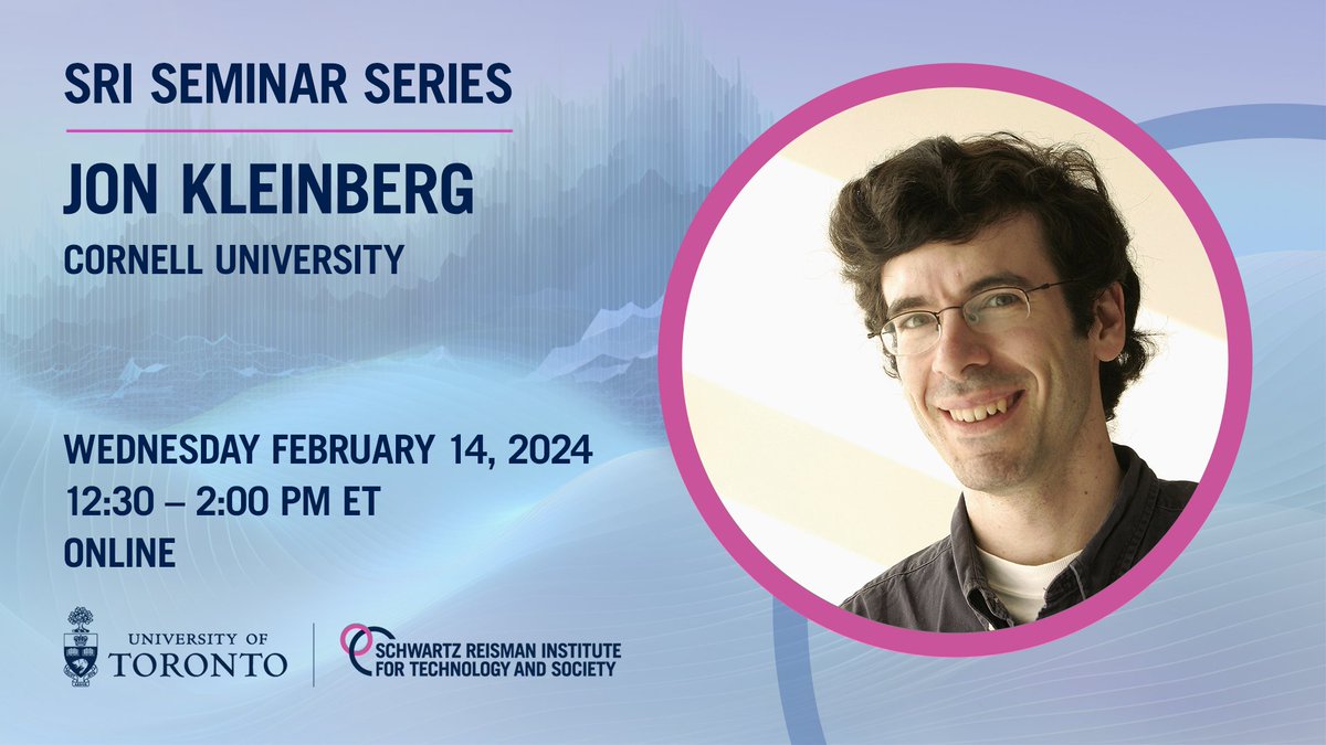 🗓️This Wednesday: the SRI Seminar Series welcomes Jon Kleinberg of @Cornell_CS for a talk on user preferences and UX. Feb. 14, 12:30pm ET. 💡Talk: “The challenge of understanding what users want: Inconsistent preferences and engagement optimization.' 🔗uoft.me/abR